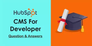 HubSpot CMS For Developer
