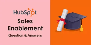 HubSpot Sales Enablement